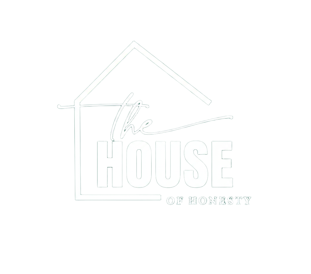 The House of Honesty